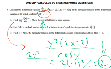 Eulers Method 2013 Problem part c with a revisited | Educreations